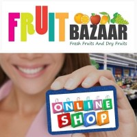 Fruit Bazaar - Fresh Fruits And Dry Fruits