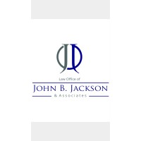 Law Office of John B. Jackson and Associates