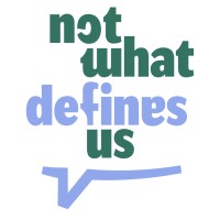 Not What Defines Us