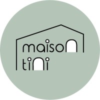 Maison Tini