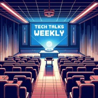 Tech Talks Weekly