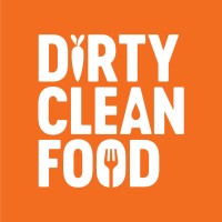 Dirty Clean Food