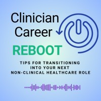 Clinician Career Reboot Podcast