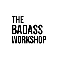 The Badass Workshop