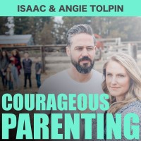 Courageous Parenting