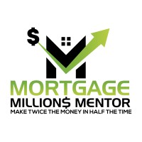 Mortgage Million$ Mentor™