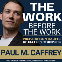 #1 Sales Podcast for AEs & Founder Sellers: The Work Before the Work Sales Podcast