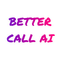 Better Call Ai