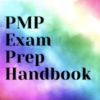 PMP Exam Prep Handbook