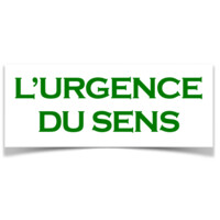 L'Urgence Du Sens