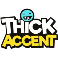 Thick Accent