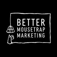 Better Mousetrap Marketing